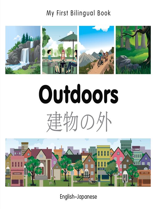Title details for My First Bilingual Book–Outdoors (English–Japanese) by Milet Publishing - Available